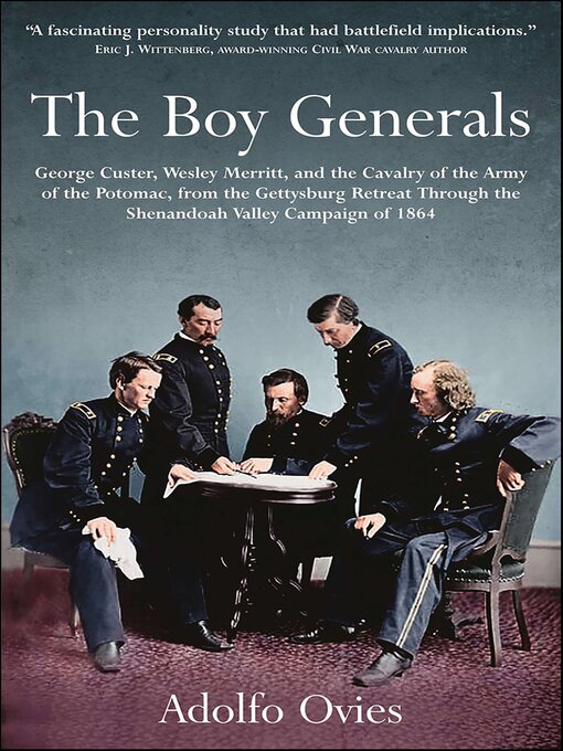 Title details for The Boy Generals by Adolfo Ovies - Available